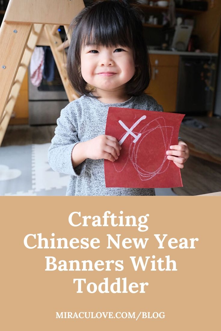 Crafting Chinese New Year Banners With Toddler